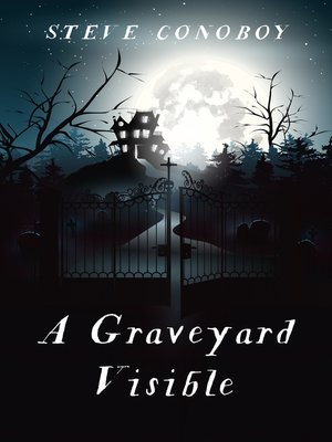 cover image of A Graveyard Visible